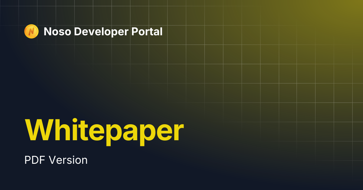 Whitepaper | Noso Developer Portal